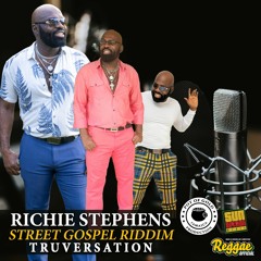 Street Gospel Riddim Richie Stephens TruVersation