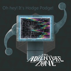 Oh hey! It's Hodge Podge (TAZ Balance Remix)