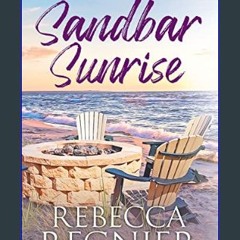 ebook [read pdf] 📖 Sandbar Sunrise (Summer Cottage Novels Book 5)     Kindle Edition Pdf Ebook