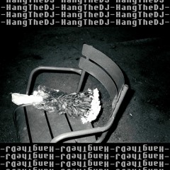 Hang the DJ - Gangsters (HTDJ001)