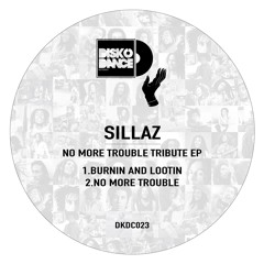 Sillaz - No More Trouble (Edit)