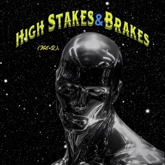 High Stakes & Brakes Vol. 2 (DnB Mix)