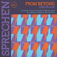 From Beyond - Into These Feelings