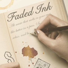 Faded Ink