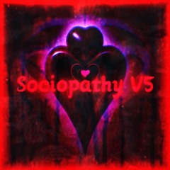 Sociopathy V5 (Original)