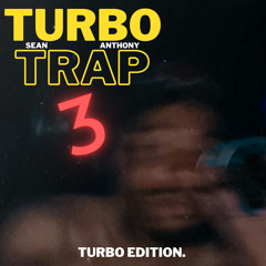 TURBO TRAP 3 [TURBO EDITION]