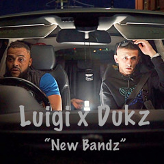Luigi Ft Dukz - New bands