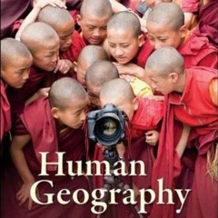GET [EPUB KINDLE PDF EBOOK] Human Geography by  Jon Malinowski &  David H Kaplan Professor 🧡