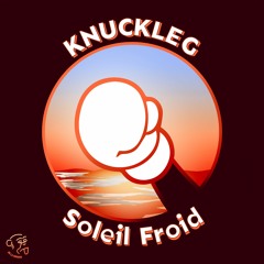 PREMIERE: Knuckle G - Soleil Froid