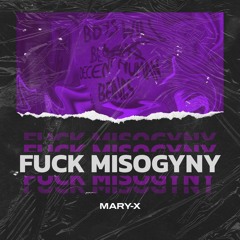 Fuck Misogyny (Original Mix)