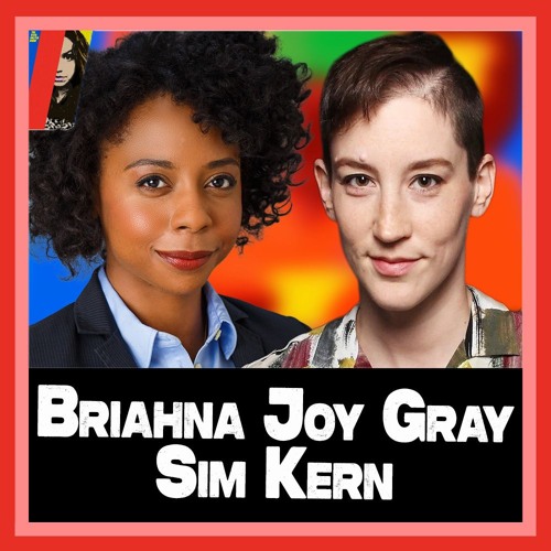 Israel’s FAILING Propaganda & Charlie Kirk With Briahna Joy Gray and Sim Kern