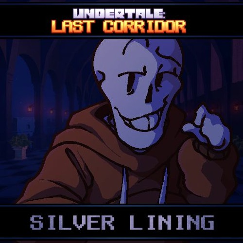 [UNDERSWAP Papyrus - 1/2] SILVER LINING