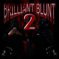 BRILLIANT BLUNT 2 w/ COPYMANE