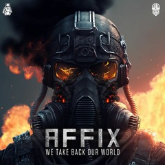 Affix - We Take Back Our World (KNOR RECORDS)