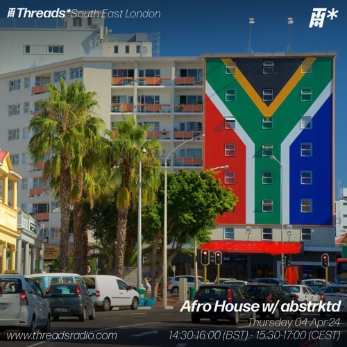 Afro House w/ abstrktd (*South East London) - 04-Apr-24