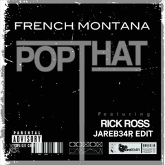 French Montana ft. Rick Ross - Pop That (JareB34R Edit)