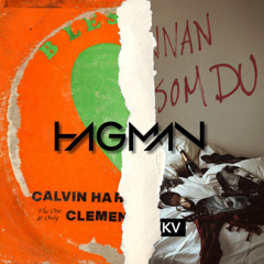 Norlie & KKV VS Calvin Harris - Ingen Annan Rör Mig Som Du X Blessings (Hagman Mashup)
