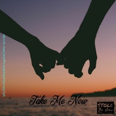 Take Me Now (ft Frank the therapist)
