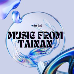 Music From Tainan