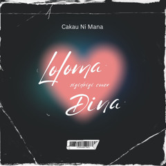 LOLOMA DINA (Sigidrigi Cover) - Cakau Ni Mana