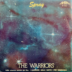 Spray - The Warriors