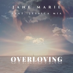 OVERLOVING (feat. Jessica Mia)
