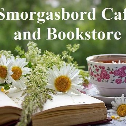 Stream Introduction To Smorgasbord Cafe And Bookstore Podcast With Sally Cronin By Sally Cronin