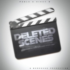 Pablo Flaco & Ziggy B - Deleted Scenes (Full Playlist)