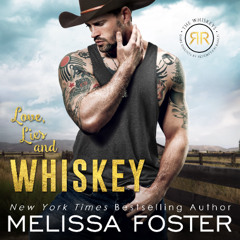 Love, Lies, and Whiskey by Melissa Foster, Narrated by Aiden Snow and Erin Mallon
