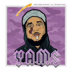 Yams (feat. Taygeetchi)