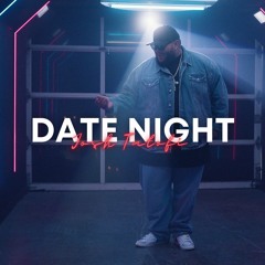 Josh Tatofi - Date Night