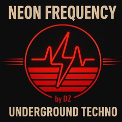 “ NEON FREQUENCY ”