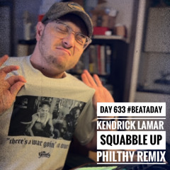 Day 632 Kendrick Lamar - "Squabble Up (Scraper Bikes and Laker Sites Philthy Remix)"