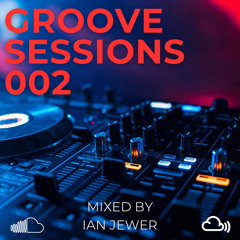 GROOVE SESSIONS 002