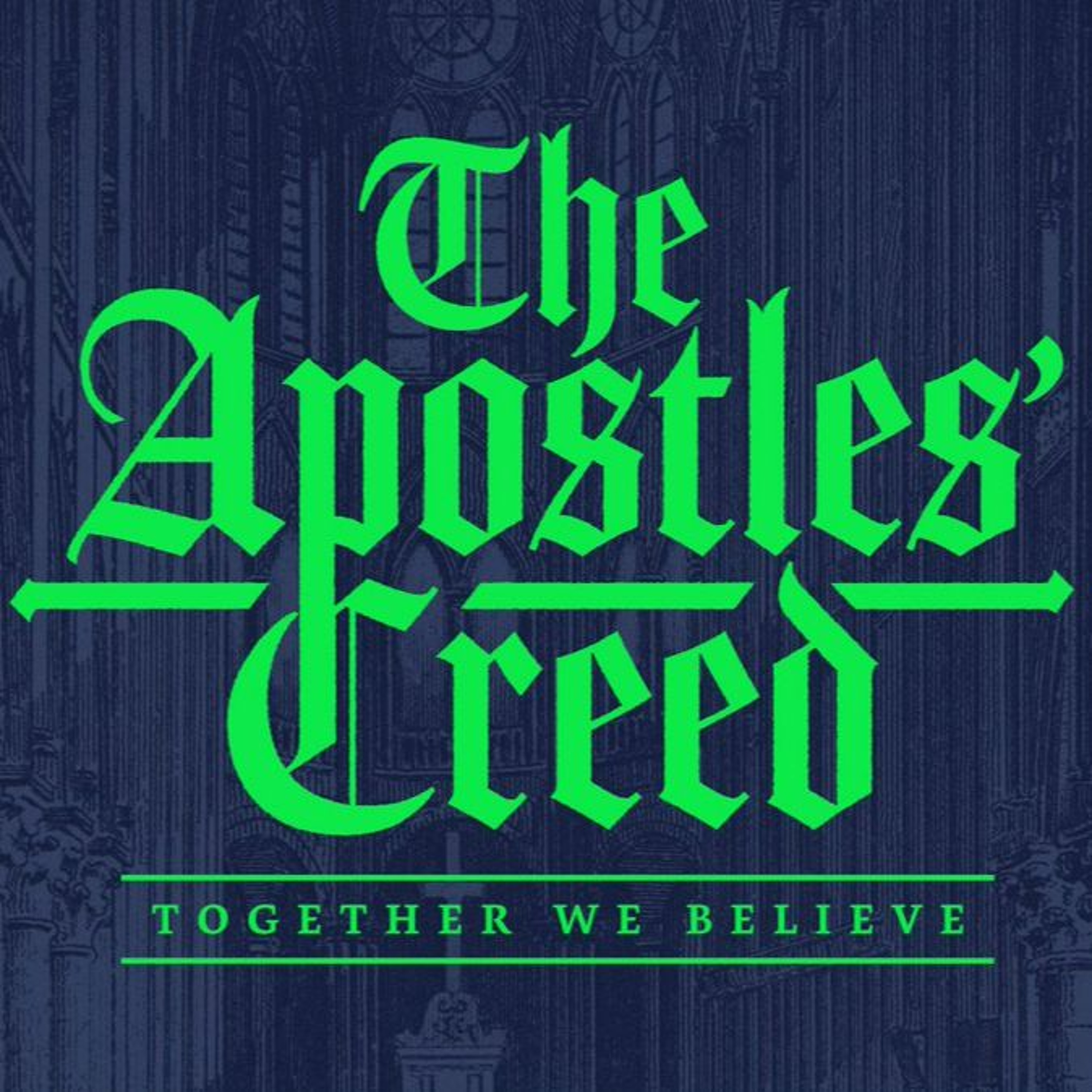 "Apostles Creed" Week 3 Andrew Cox 23.07.23 episode artwork