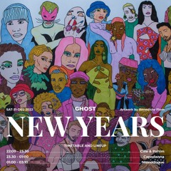 Ghost: New Year's Rave ★ Cille B2B Pahlm