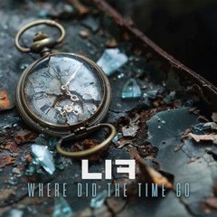 Living in Fiction - Where Did The Time Go
