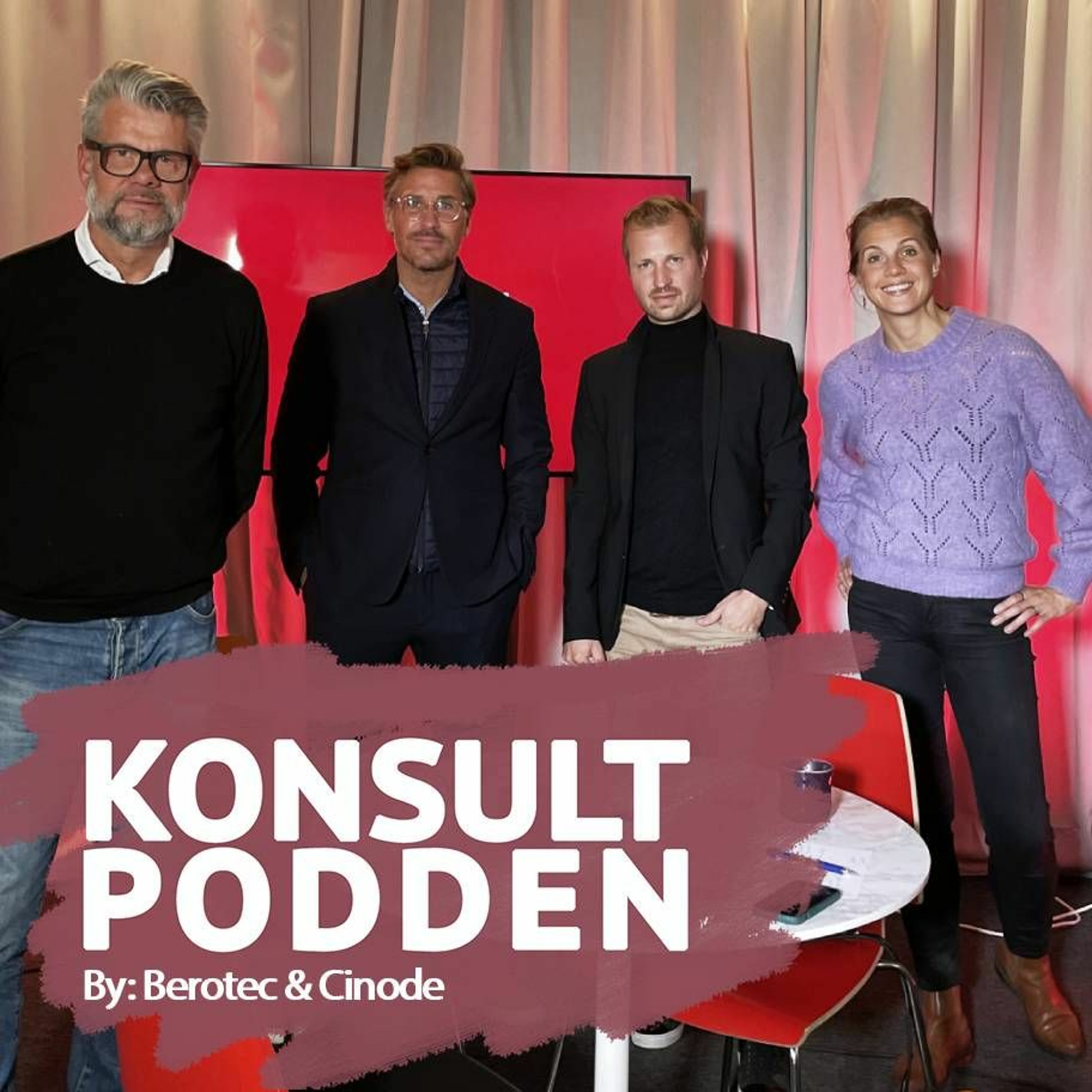 Konsultpodden by Berotec & Cinode