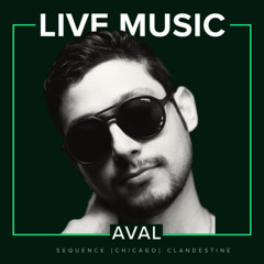 Live from Aval (Afters) Chicago