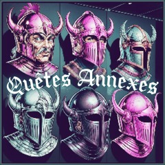 Quêtes Annexes ✢
