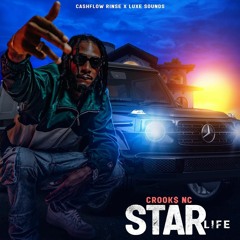 CROOK$ NC - Star Life