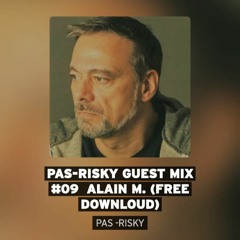 Guest DJ ALAIN M.