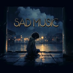 Please Don't Cry | Sad Background Music