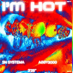 I'm Hot (feat. ABBY 3000)