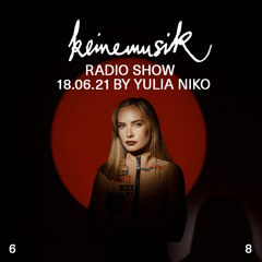 Keinemusik Radio Show by Yulia Niko 18.06.2021