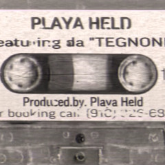 Playa Held & Tegnone - Dont fuck with me