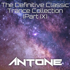 The Definitive Classic Trance Collection (Part IX)