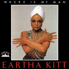 Eartha Kitt - Where Is My Man (RUBIØ Edit)