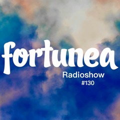 fortunea Radioshow #130 // hosted by Klaus Benedek 2024-02-07