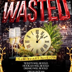 NYE WASTED Party Promo Mix